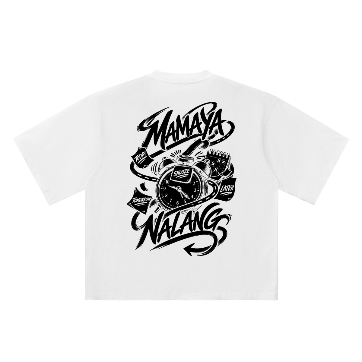 Mamaya Nalang white oversized T-shirt, 250 gsm, back graphic